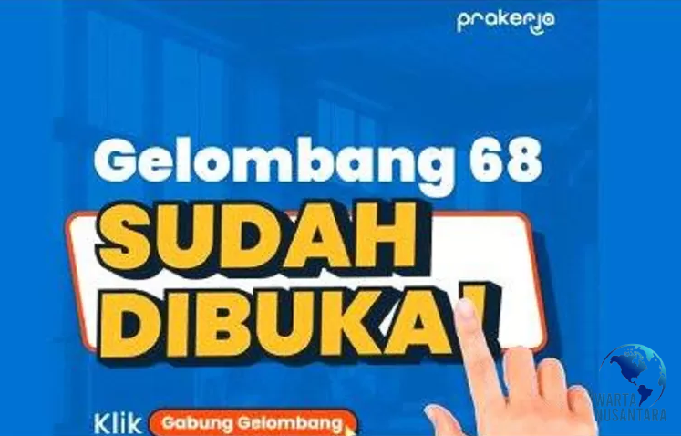 Pendaftaran Kartu Prakerja Gelombang 68 Telah Dibuka